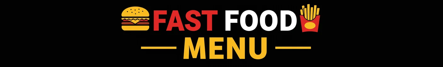 Fast Food Menu